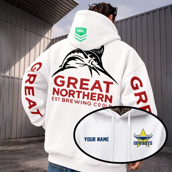 North QLD Cowboys NRL x Great Northern White Hoodie Custom Name Gifts For Fan - Limited Edition